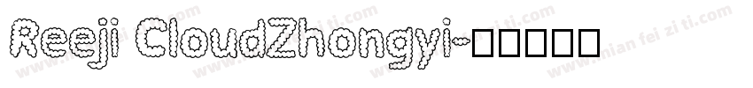 Reeji CloudZhongyi字体转换